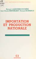 Importation et production nationale