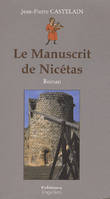 MANUSCRIT DE NICETAS (LE)