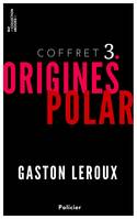 Coffret Gaston Leroux, Origines polar n°3