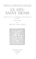 Le Geu Saint Denis, Du manuscrit 1131 de la Bibliothèque Sainte-Geneviève de Paris