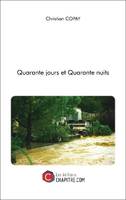 Quarante jours et quarante nuits, Roman