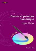 Dessin et peinture numérique avec Krita, (3e édition)