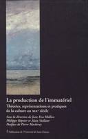 La production de l’immatériel, Théories, représentations et pratiques de la culture au xixe siècle