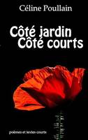 Côté Jardin Côté Courts