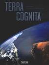 Terra cognita / 100 questions pour mieux connaître la planète, 100 questions pour mieux connaître la planète