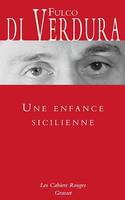 Une enfance sicilienne, préfacé et traduit de l'italien par Edmonde Charles-Roux