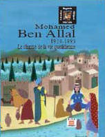 Mohamed Ben Allal, Le chantre de la vie quotidienne, 1924-1995