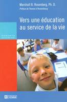 VERS UNE EDUCATION AU SERVICE DE LA VIE