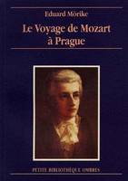 Le voyage de Mozart à Prague, nouvelle