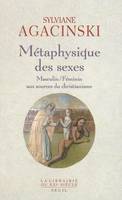 Métaphysique des sexes. Masculin/Féminin aux sources du christianisme, masculin-féminin aux sources du christianisme