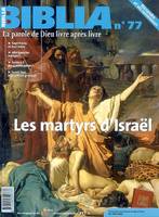 Martyrs d'Israël (Les), Les martyrs d'Israël