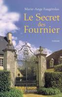 Le Secret des Fournier, roman