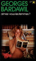 Aimez-vous les femmes ?