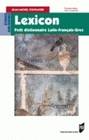 Lexicon, Petit dictionnaire latin-français-grec 2e édition