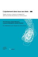 L'ajustement dans tous ses états, Règles, émotions, distance et engagement dans les activités éducatives d'un centre de jour