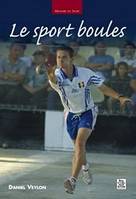 Sport boules (Le)