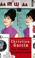 Des femmes disparaissent, Un roman de Chen Wanglin