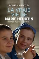 La vraie vie de Marie Heurtin, Sourde-muette et aveugle