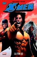 X-Men, la fin, 1, x-men la fin t01