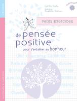 Petits exercices de pensée positive