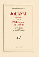 Journal (1939-1940) / Philosophes et voyous, (suivi de) Philosophes et voyous