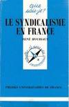 Syndicalisme en france (le)