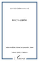 Kosovo, le piège