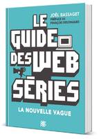 Le Guide des Webséries, La Nouvelle Vague