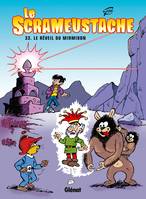 33, Le Scrameustache - Tome 33, Le réveil du Mirmidon