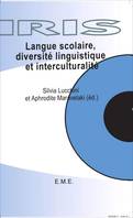 Langue scolaire, diversité linguistique et interculturalité