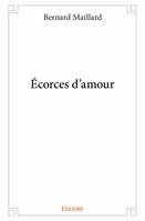 écorces d'amour