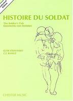 Histoire Du Soldat (The Soldier's Tale), Geschichte vom Soldaten