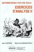 Exercices d'analyse ., 2, Exercices d'analyse, classes préparatoires aux grandes écoles, 1ers cycles de l'enseignement supérieur