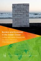 Borders and Ecotones in the Indian Ocean, Cultural and Literary Perspectives