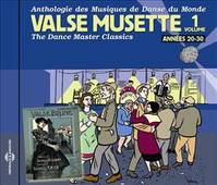 VALSE MUSETTE VOL. 1 - ANNEES 20-30