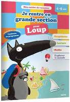 Je rentre en grande section avec Loup / 4-5 ans