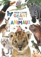 Mon livre géant des animaux