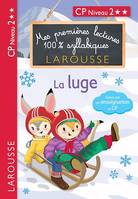 Premières Lectures 100 % syllabiques Larousse : niveau 2 La luge