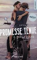 Promesse tenue - Tome 02, Sur la route