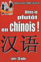 Voulez-vous vraiment parler chinois ?, Livre+CD