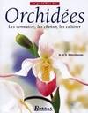 Le grand livre des orchidées, les connaître, les choisir, les cultiver