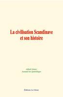 La civilisation Scandinave et son histoire