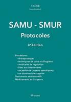 Samu-smur, Protocoles