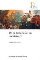 De la distanciation en histoire