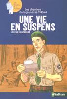 CHANTIERS DE LA JEUNESSE 1940-44, les chantiers de la jeunesse, 1940-44