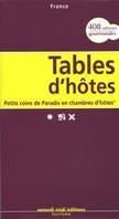 Tables d'hôtes France : Petits coins de paradis en chambres d'hôtes