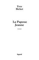 La Papesse Jeanne, roman