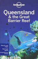 Queensland & The Great Barrier Reef 6ed -anglais-