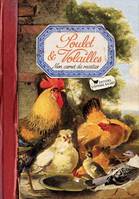 Poulet et volailles / mon carnet de recettes, mon carnet de recettes