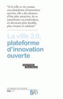 La ville 2.0, plateforme d'innovation ouverte